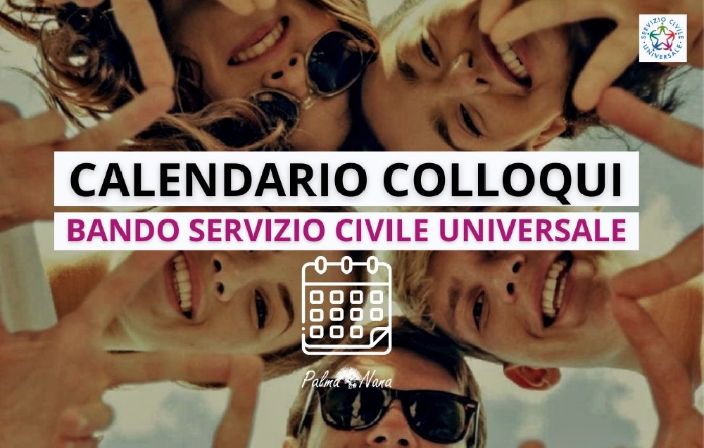 CALENDARIO COLLOQUI DI SELEZIONE -  BANDO SERVIZIO CIVILE